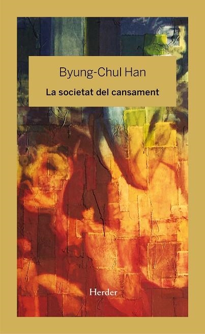 LA SOCIETAT DEL CANSAMENT | 9788425436758 | BYUNG-CHUL, HAN