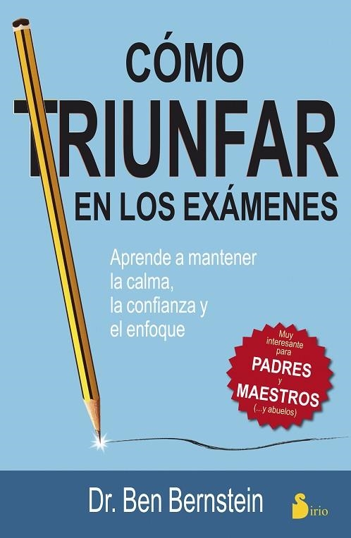 COMO TRIUNFAR EN LOS EXAMENES | 9788478089697 | BERNSTEIN,BEN