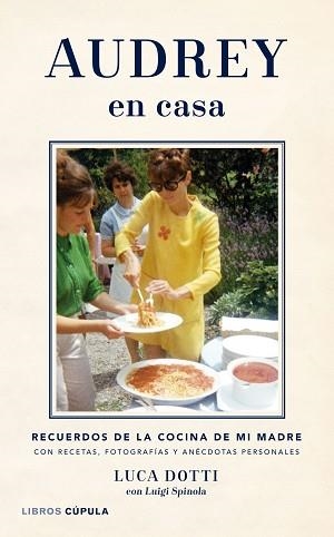 AUDREY EN CASA RECUERDOS DE COCINA | 9788448021481 | DOTTI,LUCA