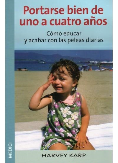 PORTARSE BIEN. DE UNO A CUATRO AÑOS | 9788497990288 | KARP,HARVEY