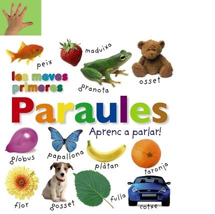 MEVES PRIMERES PARAULES. APRENC A PARLAR! | 9788499066547