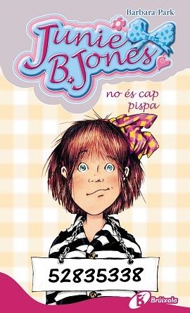 JUNIE B. JONES NO ES CAP PISPA | 9788499060170 | PARK,BARBARA
