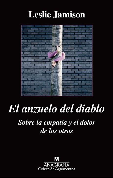 ANZUELO DEL DIABLO SOBRE LA EMPATIA Y EL DOLOR DE LOS OTROS | 9788433963864 | JAMISON,LESLIE