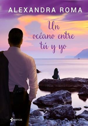 UN OCEANO ENTRE TU Y YO | 9788408137993 | ROMA,ALEXANDRA