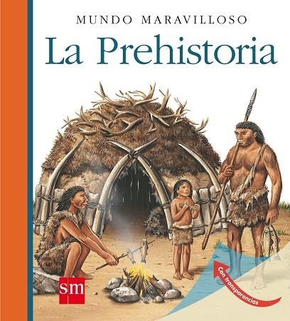 PREHISTORIA. CON TRANPARENCIAS | 9788467539639
