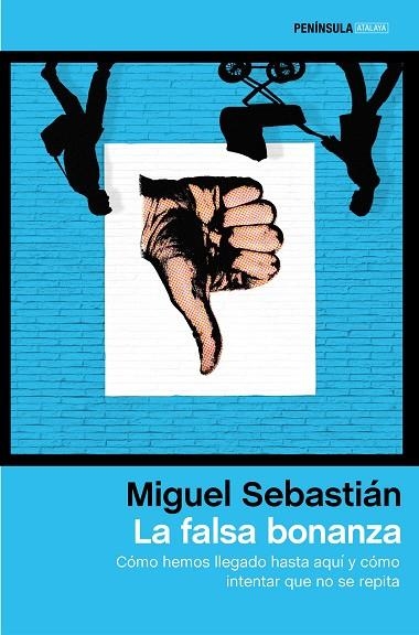 FALSA BONANZA | 9788499424231 | SEBASTIAN,MIGUEL