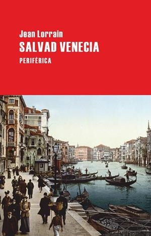 SALVAD VENECIA | 9788492865437 | LORRAIN,JEAN