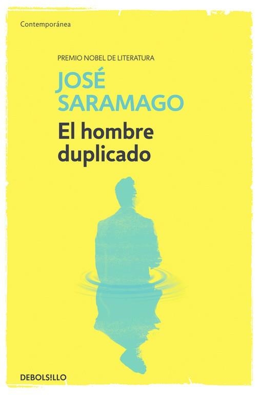 HOMBRE DUPLICADO | 9788490628751 | SARAMAGO,JOSE (NOBEL LITERATURA 1998)