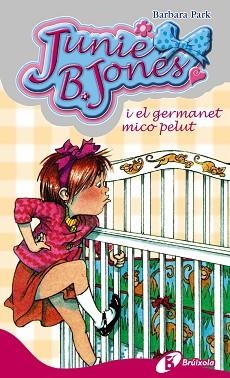 JUNIE B. JONES I EL GERMANET MICO PELUT | 9788483040133 | PARK,BARBARA