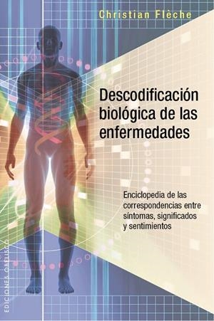 DESCODIFICACION BIOLOGICA DE LAS ENFERMEDADES | 9788491110484 | FLECHE,CHRISTIAN