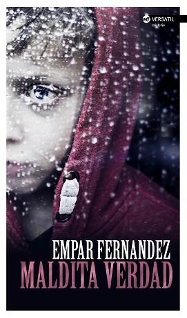 MALDITA VERDAD | 9788416580231 | FERNANDEZ,EMPAR