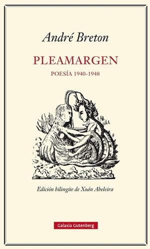 PLEAMARGEN POESIA 1940-1948 | 9788416252305 | BRETON,ANDRE