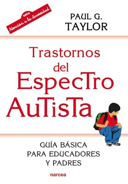 TRASTORNOS DEL ESPECTRO AUTISTA | 9788427721074 | TAYLOR,PAUL G.