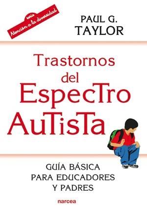 TRASTORNOS DEL ESPECTRO AUTISTA | 9788427721074 | TAYLOR,PAUL G.
