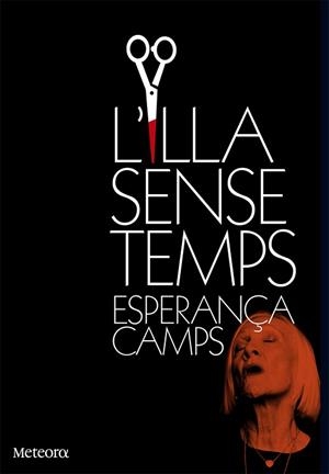 ILLA SENSE TEMPS | 9788494454707 | CAMPS,ESPERANÇA