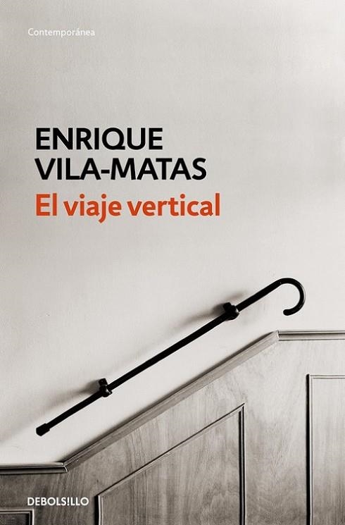 VIAJE VERTICAL | 9788490627259 | VILA-MATAS,ENRIQUE