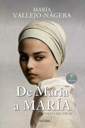 DE MARIA A MARIA | 9788490611333 | VALLEJO-NAGERA,MARIA