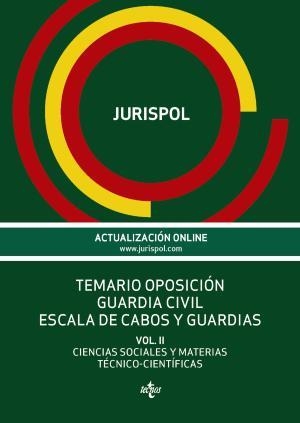 TEMARIO OPOSICION GUARDIA CIVIL ESCALA DE CABOS Y GUARDIAS 2.CIENCIAS SOCIALES Y MATERIAS TECNICO-CIENTIFICAS | 9788430968398 | JURISPOL