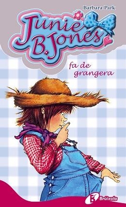 JUNIE B. JONES FA DE GRANGERA | 9788499064000 | PARK,BARBARA