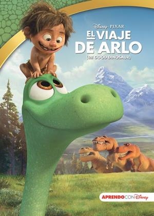 VIAJE DE ARLO. LEO JUEGO Y APRENDO | 9788416548101 | DISNEY