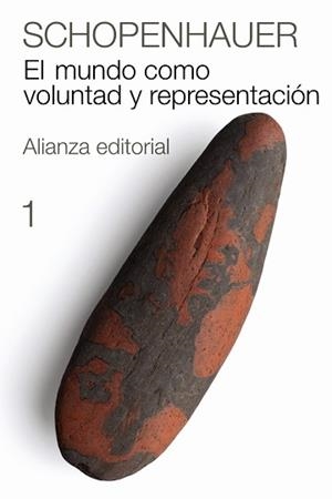 EL MUNDO COMO VOLUNTAD Y REPRESENTACION 1 | 9788420674070 | SCHOPENHAUER,ARTHUR