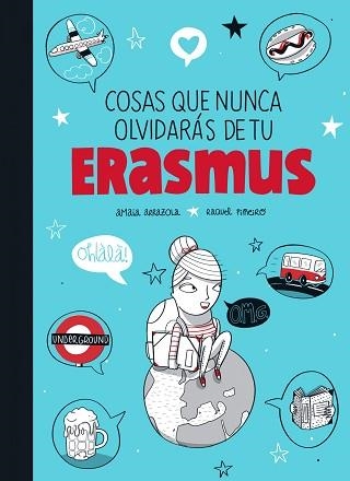 COSAS QUE NUNCA OLVIDARAS DE TU ERASMUS | 9788416177370 | ARRAZOLA,AMAIA PIÑEIRA,RAQUEL