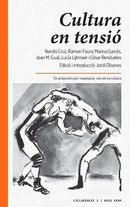 CULTURA EN TENSIO | 9788494385476 | OLIVERAS,JORDI