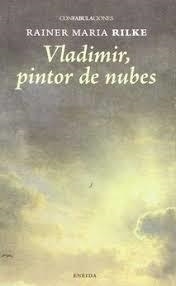 VLADIMIR, PINTOR DE NUBES | 9788415458876 | RILKE,RAINER MARIA