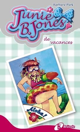 JUNIE B. JONES DE VACANCES | 9788499065335 | PARK,BARBARA