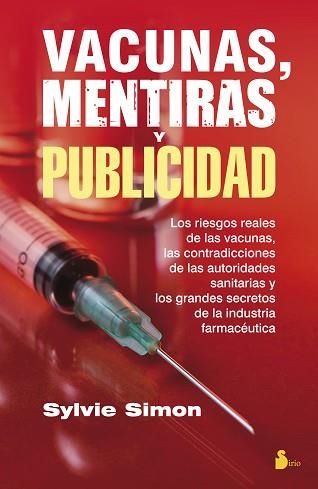 VACUNAS MENTIRAS Y PUBLICIDAD | 9788416579297 | SIMON,SYLVIE