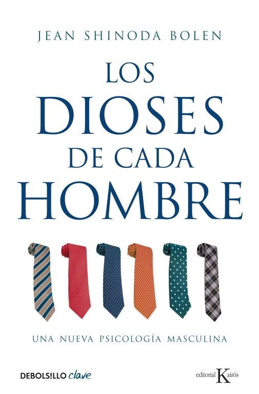 DIOSES DE CADA HOMBRE UNA NUEVA PSICOLOGIA MASCULINA | 9788499088754 | SHINODA BOLEN,JEAN