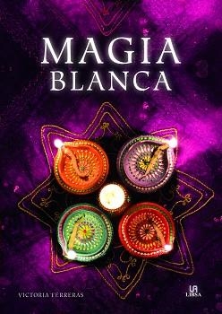 MAGIA BLANCA | 9788466228282 | FERRERRAS,VICENTE