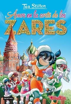 AMOR EN LA CORTE DE LOS ZARES | 9788408157595 | STILTON,TEA