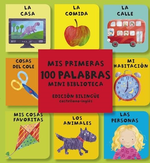 MIS PRIMERAS 100 PALABRAS MINI BIBLIOTECA | 9788469603222