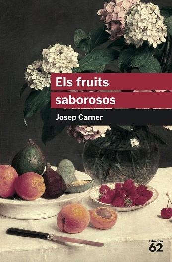 FRUITS SABOROSOS | 9788492672639 | CARNER,JOSEP