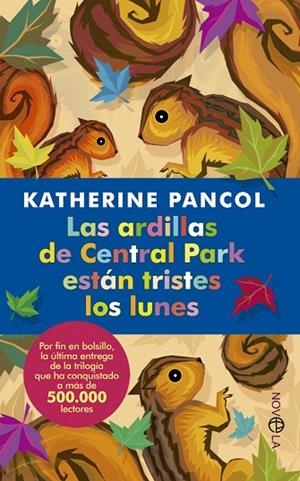 ARDILLAS DE CENTRAL PARK ESTAN TRISTES LOS LUNES | 9788499704098 | PANCOL,KATHERINE