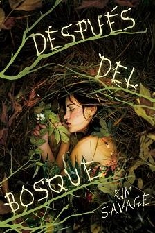 DESPUES DEL BOSQUE | 9788416387335 | SAVAGE,KIM