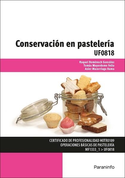 UF0818 - CONSERVACION EN PASTELERIA | 9788428337779 | DOMENECH GONZALEZ,RAQUEL