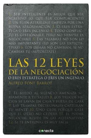12 LEYES DE LA NEGOCIACION. O ERES ESTRATEGA O ERES INGENUO | 9788415431497 | FONT,ALFRED