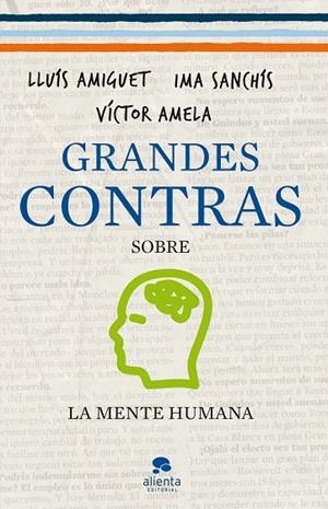 GRANDES CONTRAS SOBRE LA MENTE HUMANA | 9788415320340 | SANCHIS,IMA AMELA,VICTOR AMIGUET,LLUIS