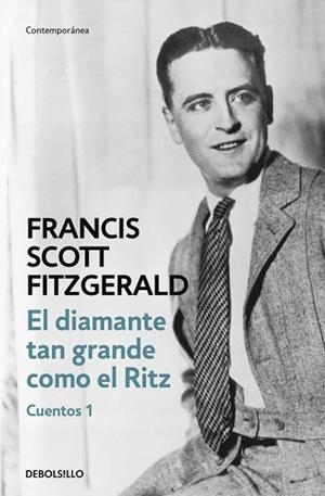 DIAMANTE TAN GRANDE COMO EL RITZ CUENTOS 1 | 9788466331371 | SCOTT FITZGERALD,F.