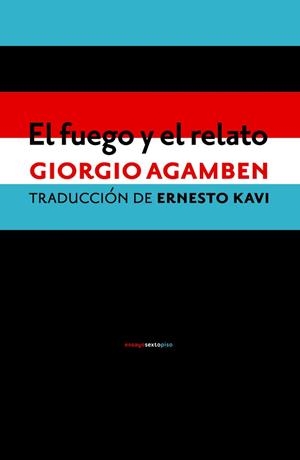 FUEGO Y EL RELATO | 9788416358922 | AGAMBEN,GIORGIO