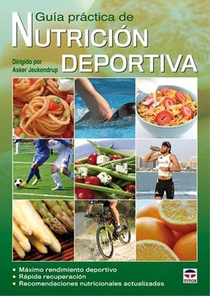 GUIA PRACTICA DE NUTRICION DEPORTIVA | 9788479028787 | JEUKENDRUP,ASKER