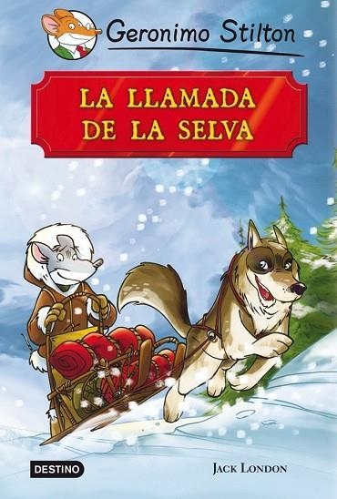 LLAMADA DE LA SELVA | 9788408007470 | STILTON,GERONIMO