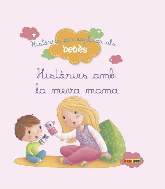 HISTORIES AMB LA MEVA MAMA | 9788490944240 | BÉNEDICTE CARBONEILL; DELPHINE BOLIN; GHISLAINE BIONDI