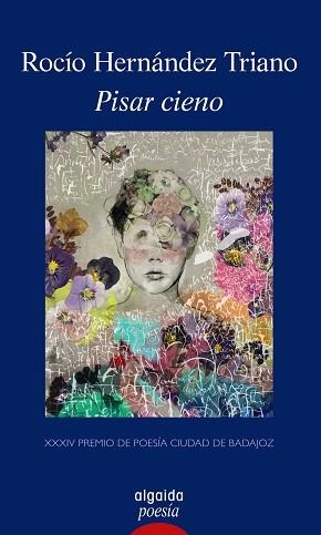 PISAR CIENO. XXXIV PREMIO DE POESIA CIUDAD DE BADAJOZ | 9788490674710 | HERNANDEZ TRIANO,ROCIO
