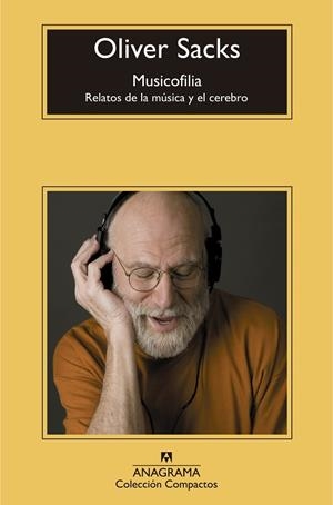 MUSICOFILIA. RELATOS DE LA MUSICA Y EL CEREBRO | 9788433977885 | SACKS,OLIVER