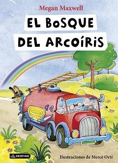 BOSQUE DEL ARCOIRIS | 9788408149316 | MAXWELL,MEGAN ORTI,MERCE