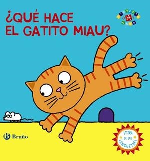 QUE HACE EL GATO MIAU? | 9788469604939 | VARIOS AUTORES