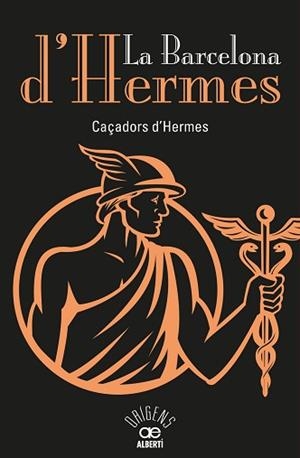 BARCELONA D,HERMES. CAÇADORS D,HERMES | 9788472461529 | VVAA